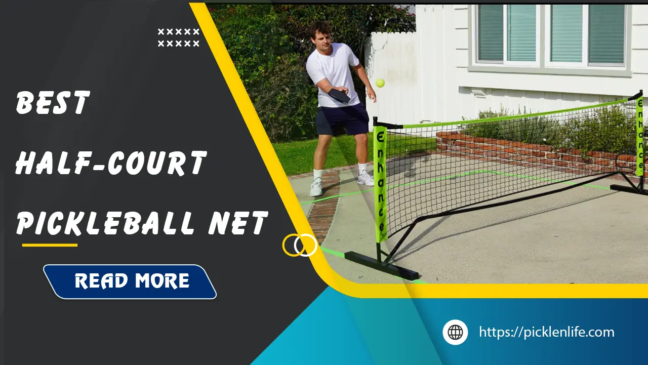 best-half-court-pickleball-net