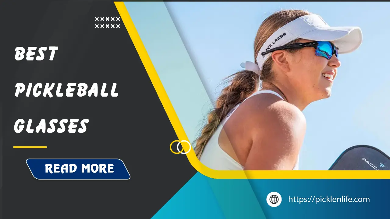 best-pickleball-glasses