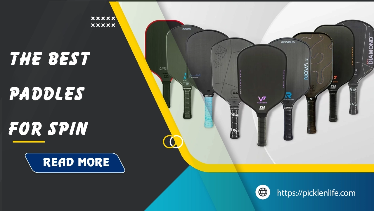 best-pickleball-paddles-for-spin-1