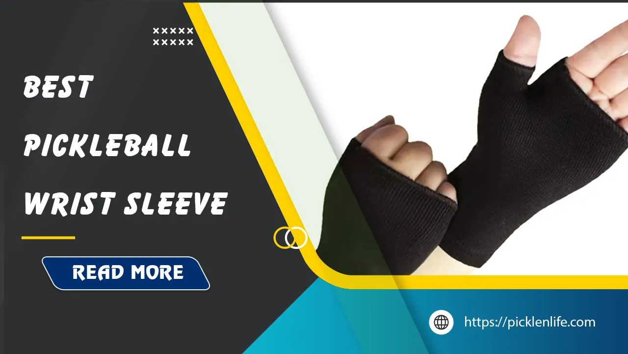 Best Pickleball Wrist Sleeves