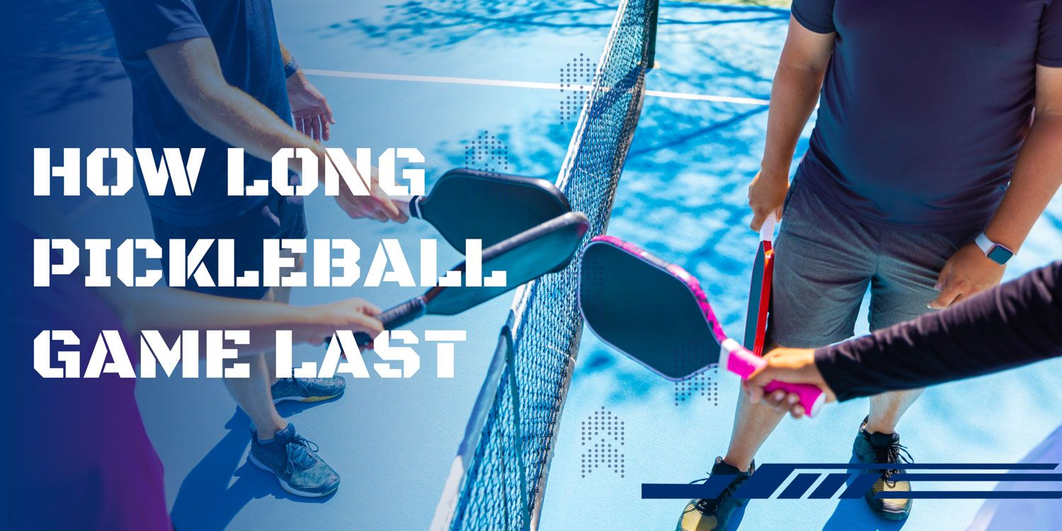 how-long-do-a-pickleball-game-last