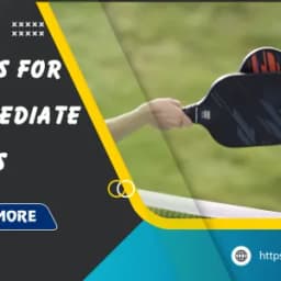 Top 6 Best Pickleball Paddles for Intermediate Players in 2025