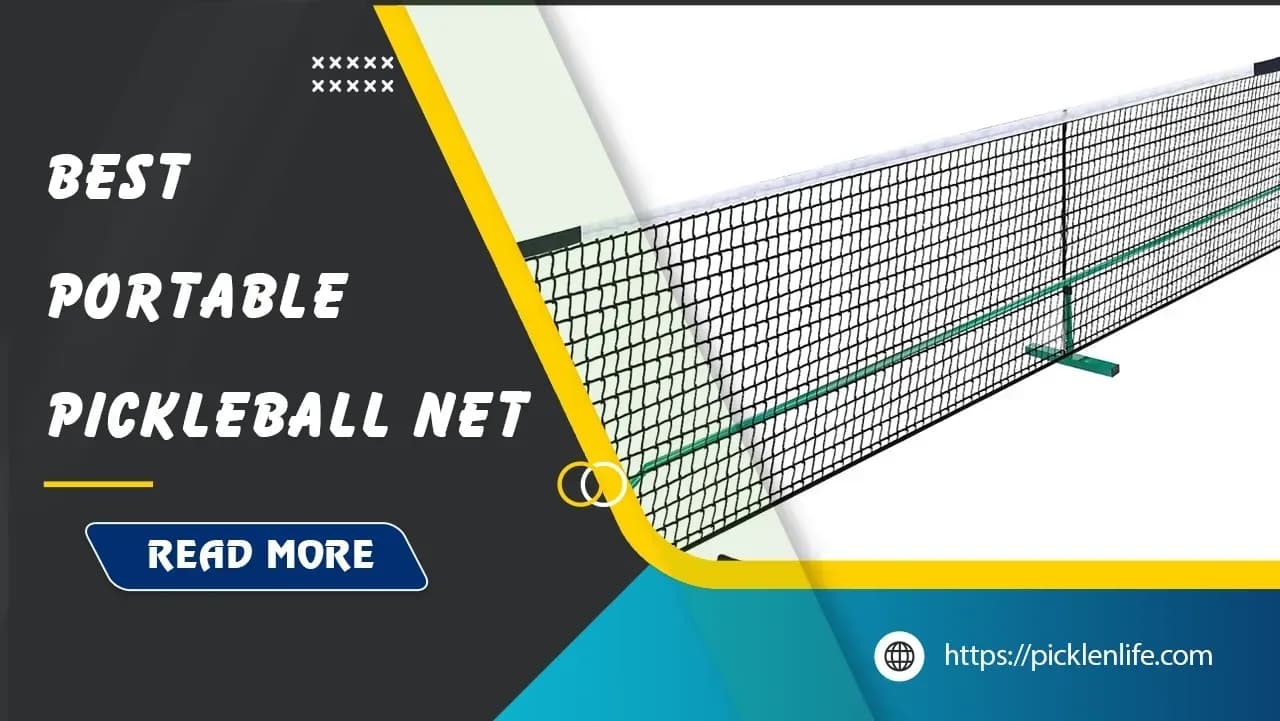Best Portable Pickleball Net: Top 7 Choices & Buyer's Guide