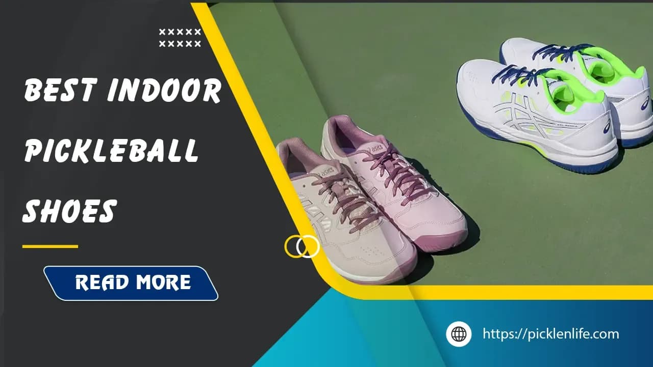 8 Best Indoor Pickleball Shoes for 2025: Performance, Comfort, and Style