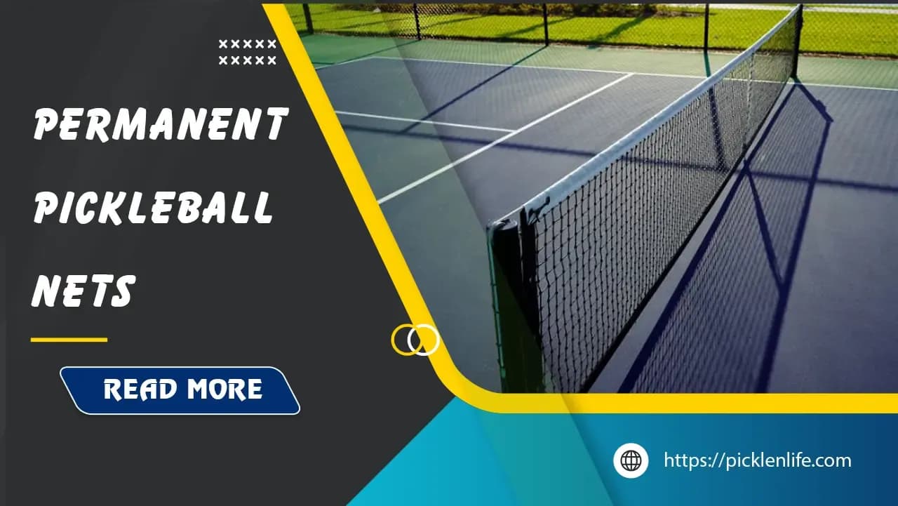 Top 5 Best Permanent Pickleball Net in 2025 - Ultimate Guide