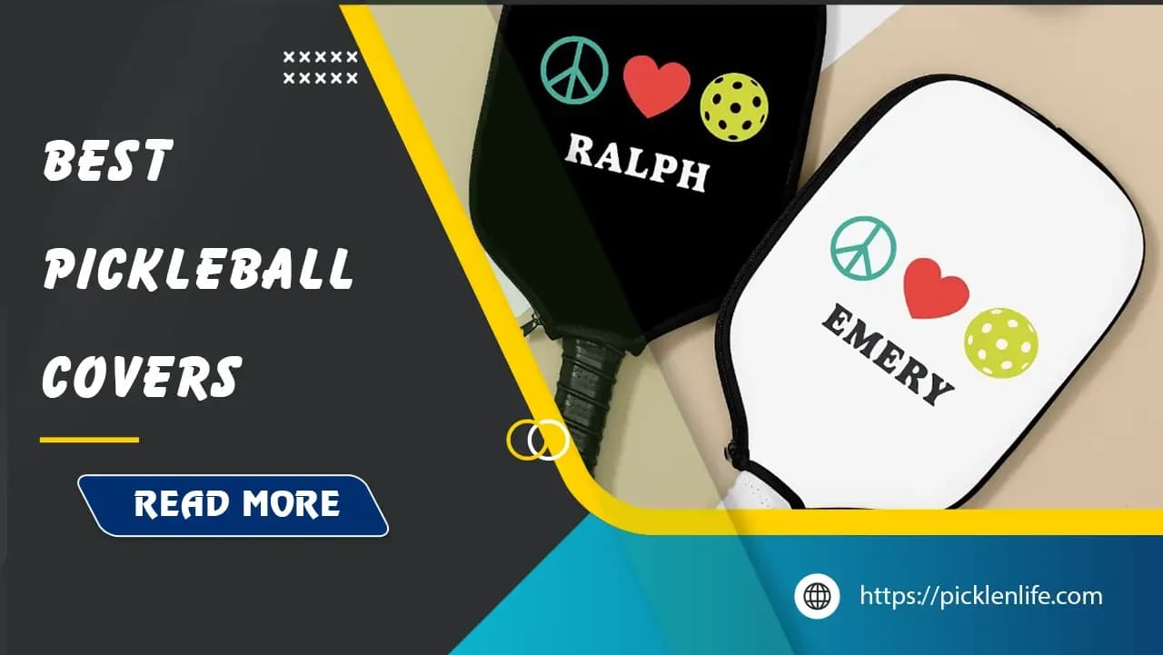 Top 22 Best Pickleball Paddle Covers: Protect & Enhance Your Gear
