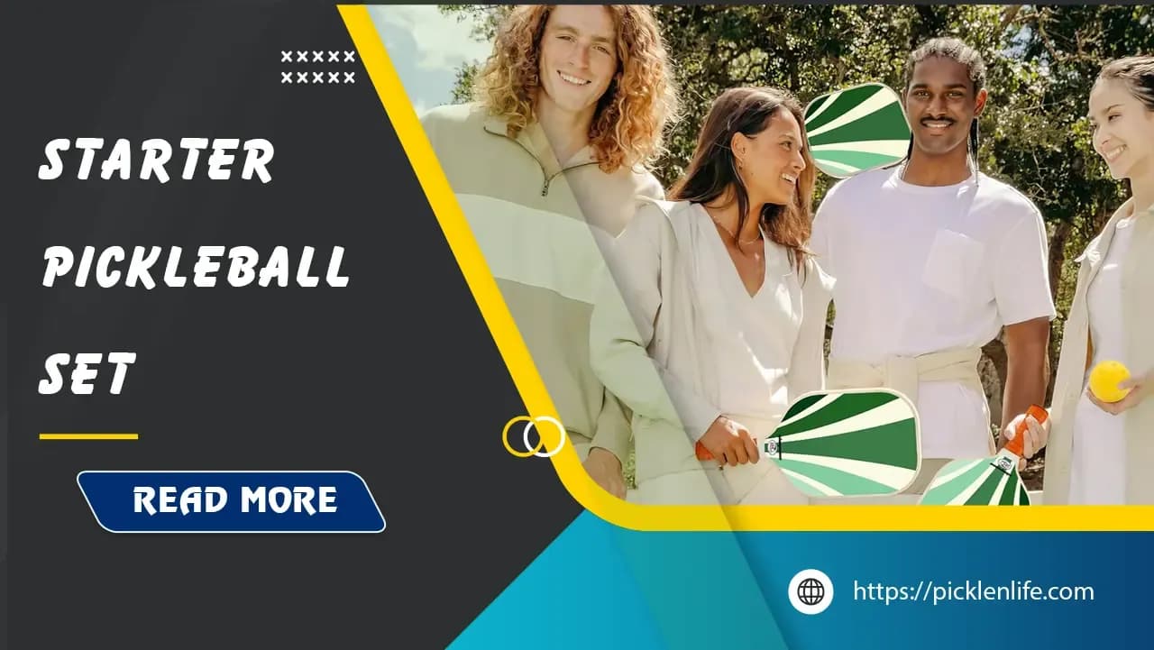 7 Best Starter Pickleball Paddle Sets: Essential Guide for New Players