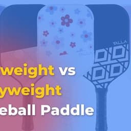 Lightweight vs Heavyweight Pickleball Paddle: A Complete Comparison