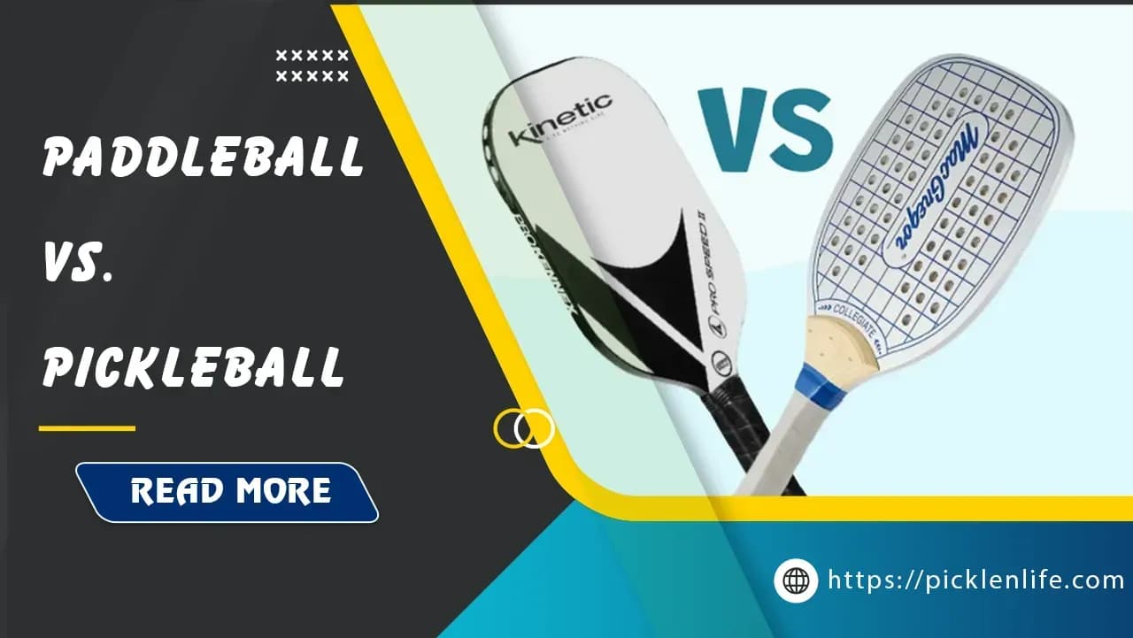 Paddleball vs Pickleball: Top 3 Major Differences Must Know