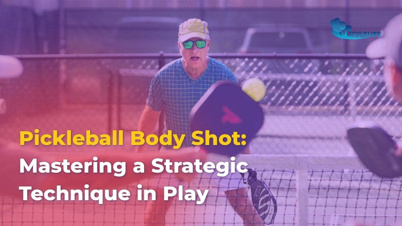 Pickleball Body Shot: Defense, counter-attacks & strategies