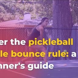 Master the pickleball double bounce rule: a beginner's guide
