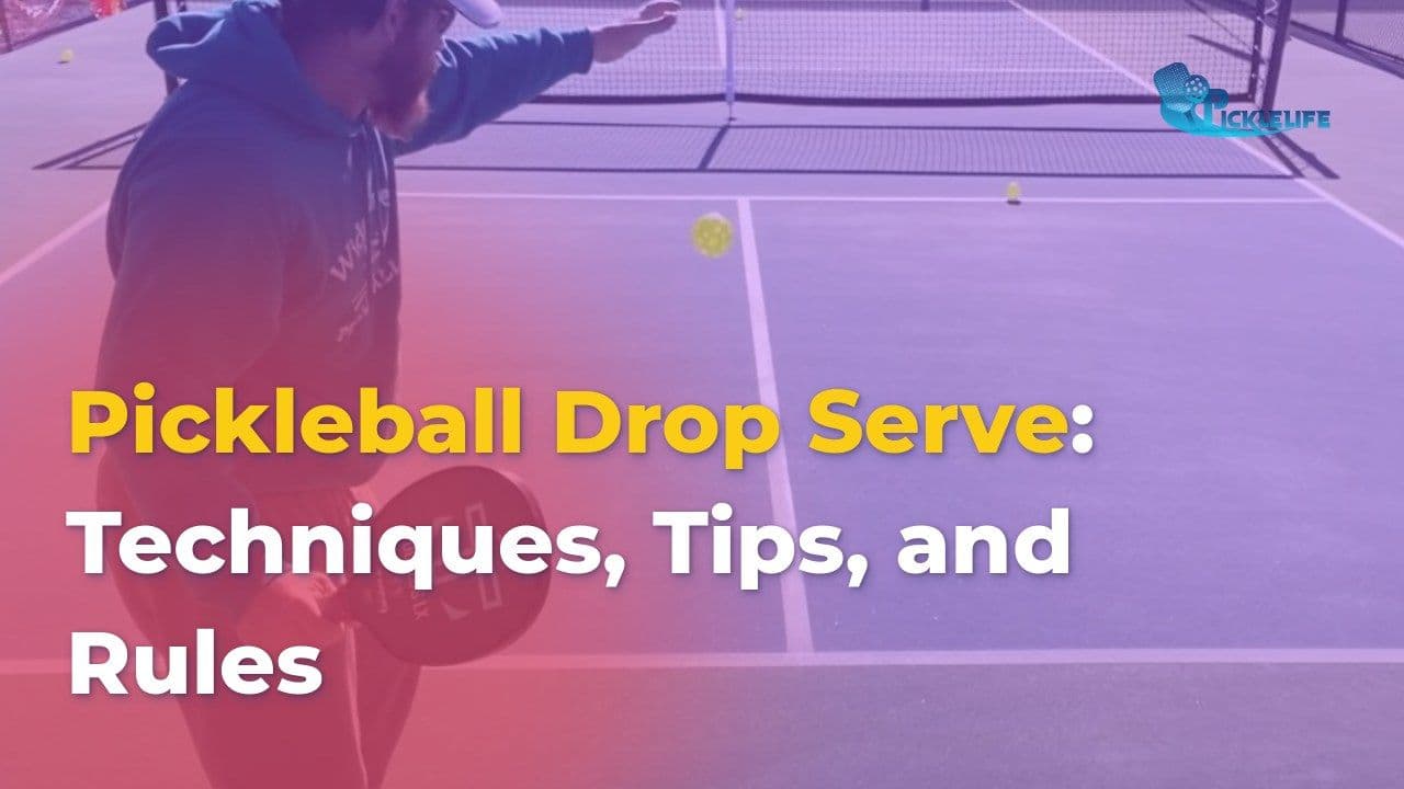 Mastering the Pickleball Drop Serve: Techniques, Tips, and Rules