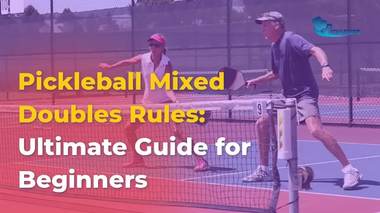 Pickleball Mixed Doubles Rules: Ultimate Guide for Beginners