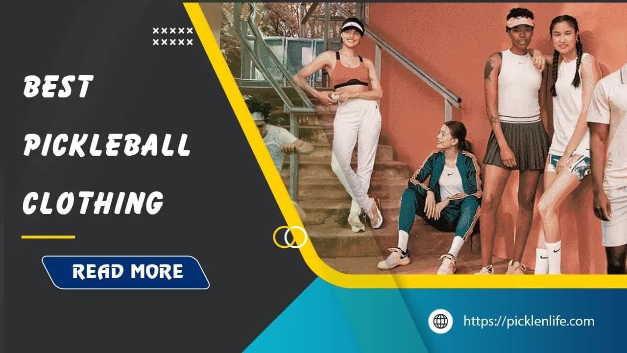 Top 31 Best Pickleball Clothing for Peak Style and Performance