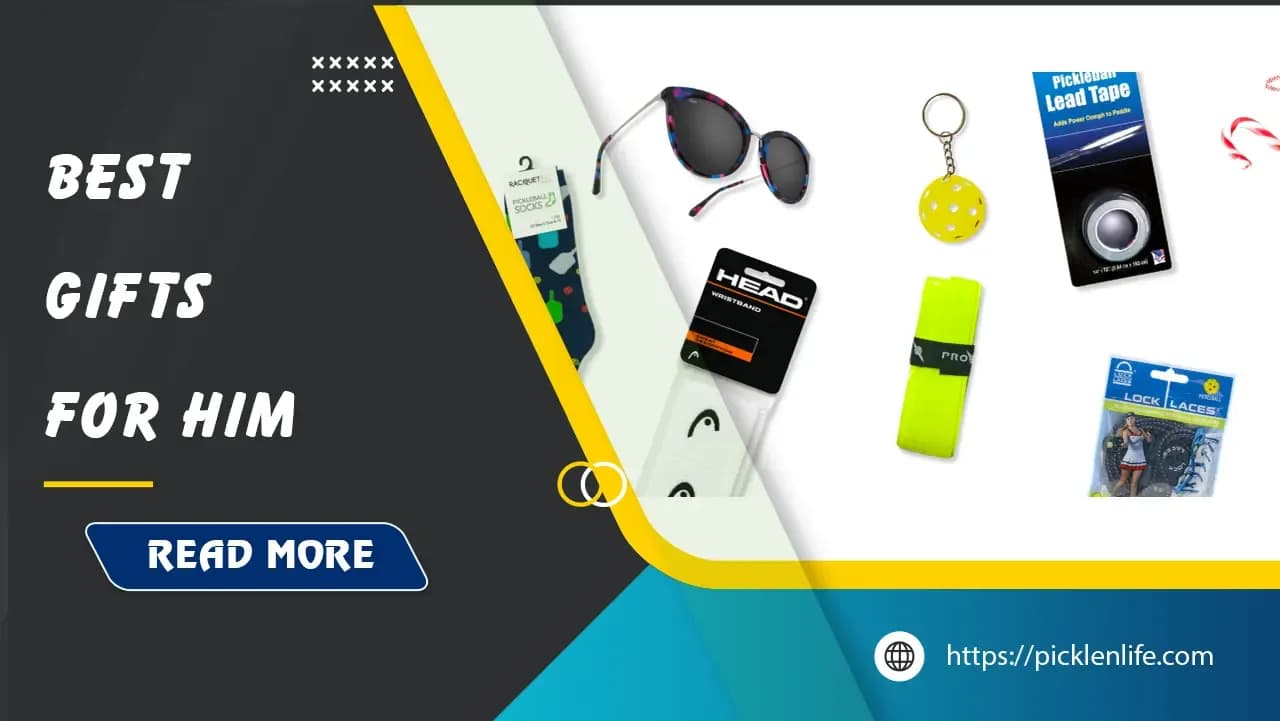Top 18 Best Pickleball Gifts for Men: The Ultimate Gift Guide