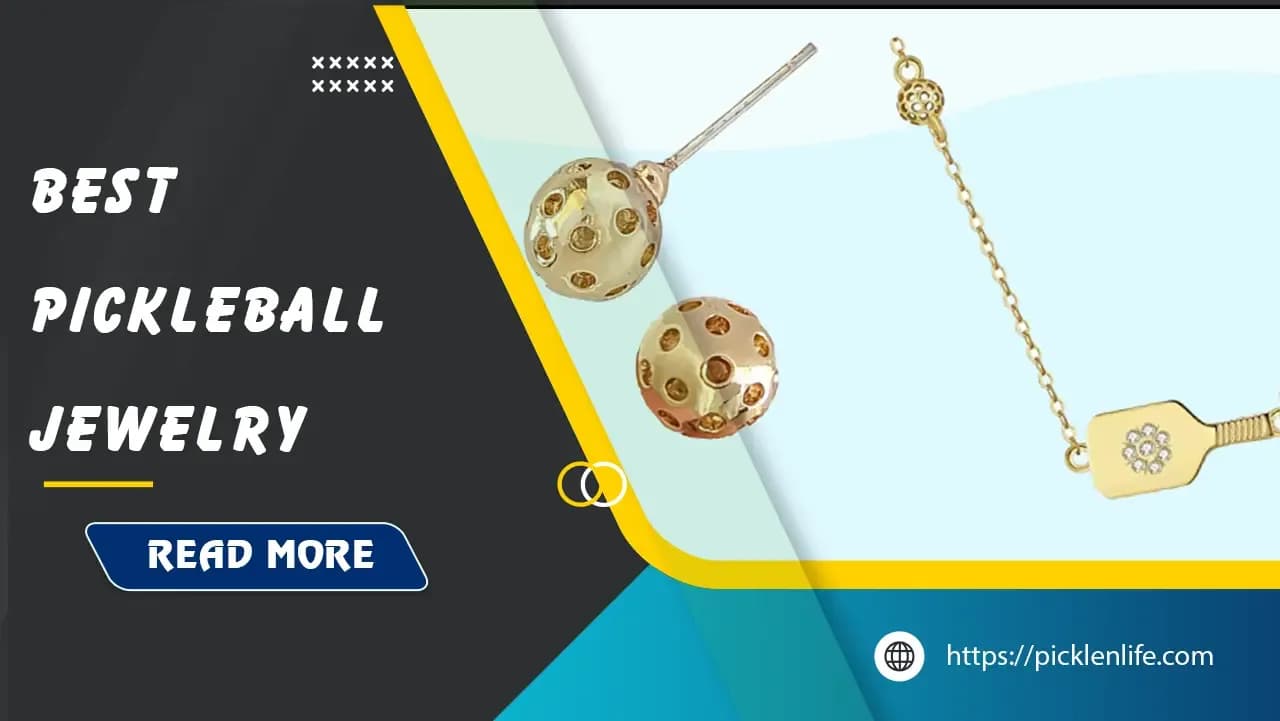 Top 16 Best Pickleball Jewelry: Show Your Love for the Game in Style