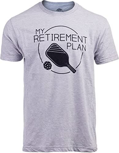 My Retirement Plan: Pickleball | Funny Pickle Ball Player Retiree Paddle Joke T-Shirt for Men Women