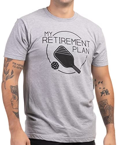 My Retirement Plan: Pickleball | Funny Pickle Ball Player Retiree Paddle Joke T-Shirt for Men Women