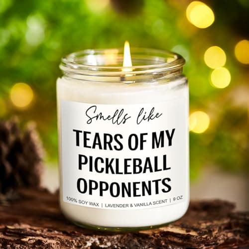 Tears of My Pickleball Opponents Candle, Pickleball Accessories, Pickleball Gifts for Women, Men, Mom, Dad - Mothers Day, Fathers Day, Funny Gifts for Pickle Ball Lovers, Players - 9 oz