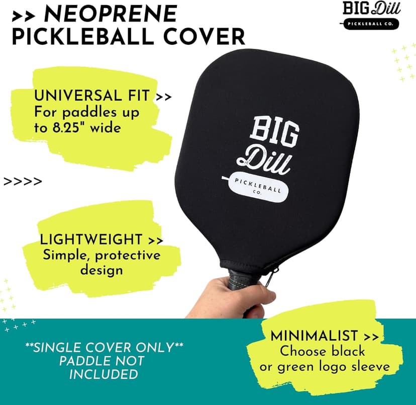 Big Dill Pickleball Paddle Cover Only - Neoprene Pickleball Paddle Sleeve, Pickle Ball Paddle Covers or Pickleball Paddle Case for Pickleball Paddles