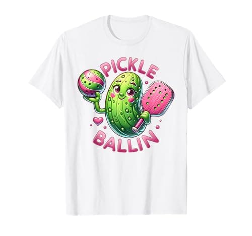 Pickle Ballin Cute Pickleball Women Girls Pickleball Lovers T-Shirt
