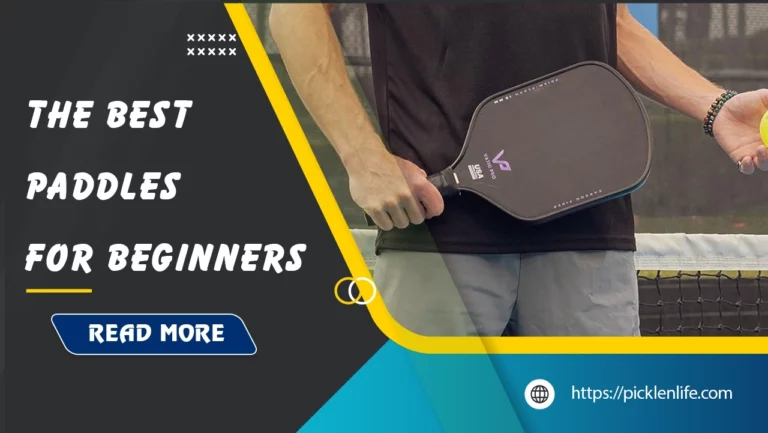 best-pickleball-paddles-for-beginners