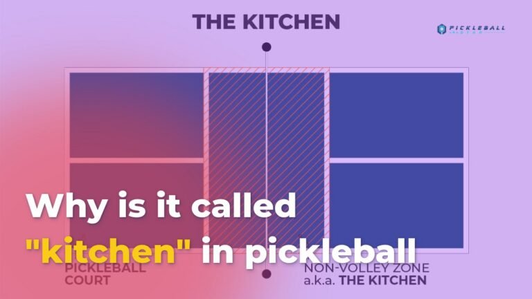 Why is it called kitchen in pickleball?