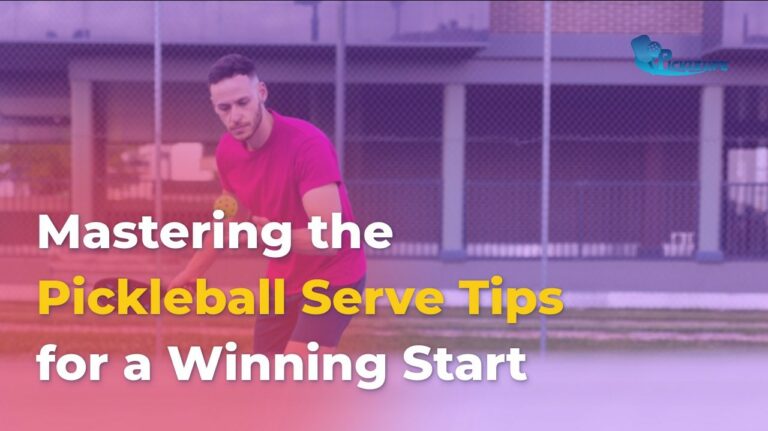 Mastering the Pickleball Serve Tips for a Winning Start