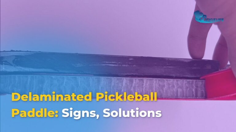 delaminated-pickleball-paddle