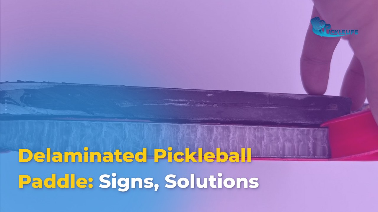 delaminated-pickleball-paddle