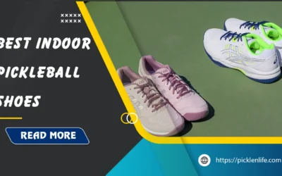Best Indoor Pickleball Shoes: Top 9 Picks in 2026