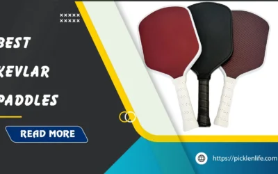 Best Kevlar Pickleball Paddles: Top 5 Picks in 2026