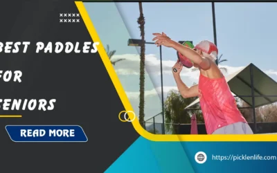 Best Pickleball Paddles for Seniors: Top 8 Picks in 2026