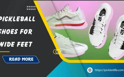 The 13 Best Pickleball Shoes For Wide Feet of 2026