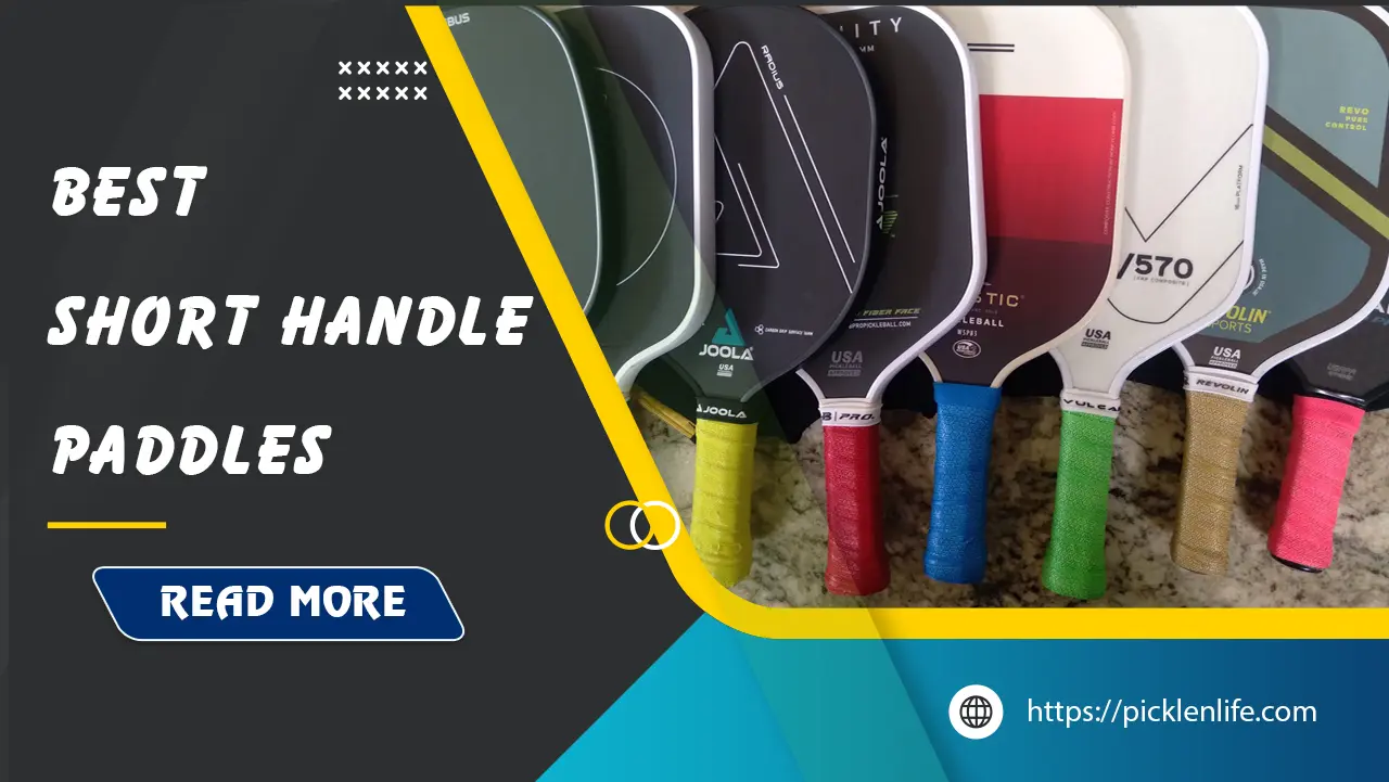 The 9 Best Short Handle Pickleball Paddle of 2026
