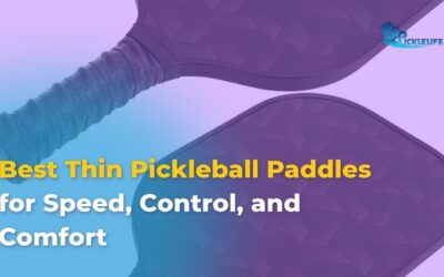Best Thin Pickleball Paddles: Top 7 Picks of 2026