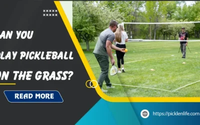 can you play pickleball on grass