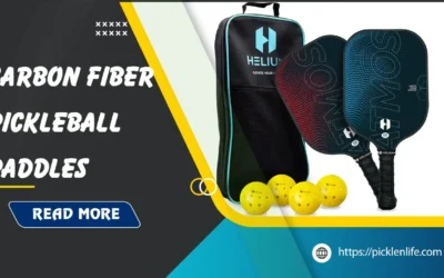 Best Carbon Fiber Pickleball Paddles: Top 7 Picks in 2026
