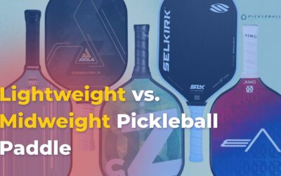 Lightweight vs Midweight Pickleball Paddle: Which to Choose?