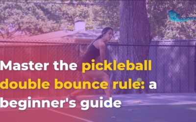 pickleball double bounce rule