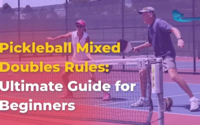 Pickleball Mixed Doubles Rules