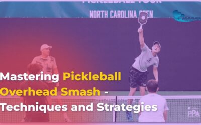 Pickleball Overhead Smash: Master Power & Placement 2026