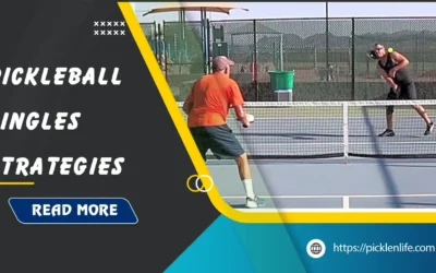pickleball singles strategies